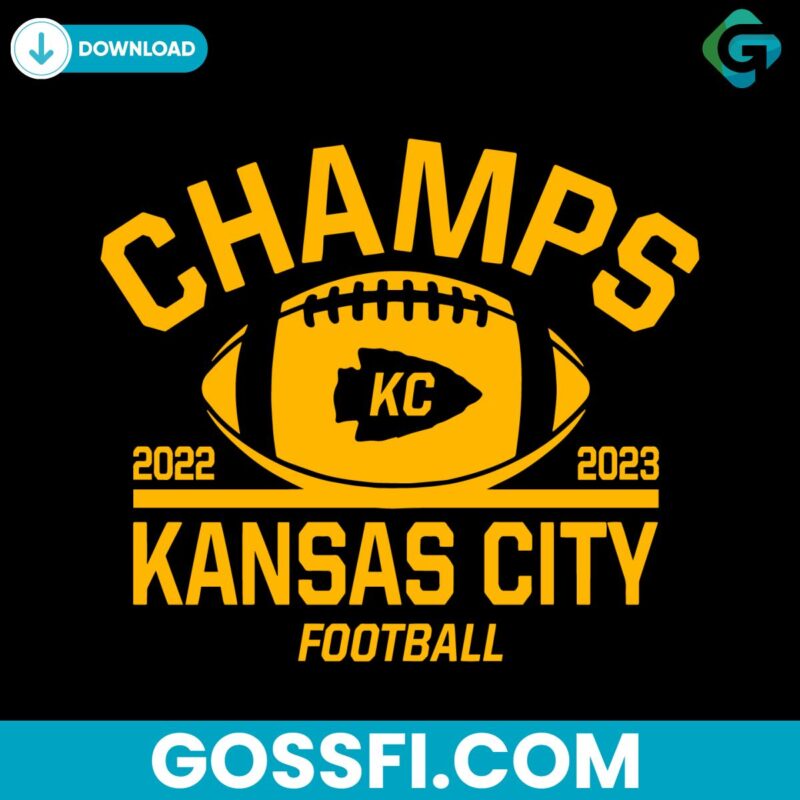 Champs Kansas City Football Chiefs Super Bowl Svg Digital Download