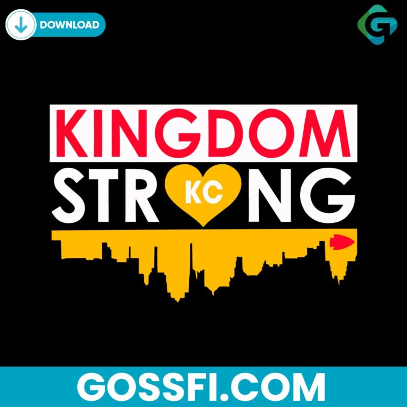 Kingdom Strong Heart Skyline Chiefs Kansas City Svg