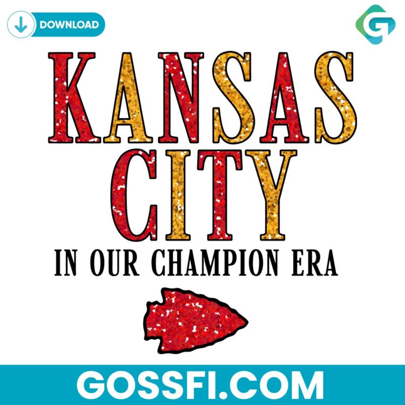 Kansas City In Our Champion Era Svg Digital Download
